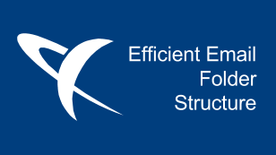 Efficient Email Folder Structure Efficient Email Folder Structure