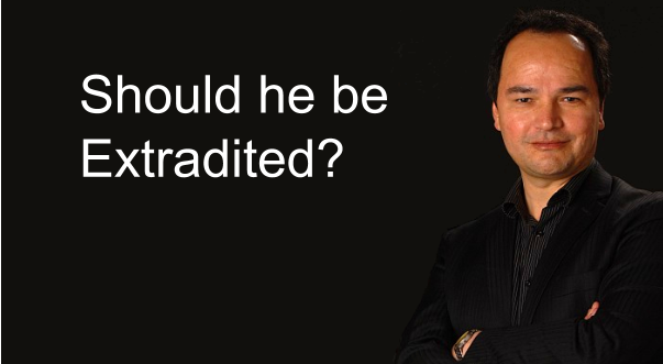 Should he be extradited Should he be extradited