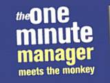 One Minute Manager meets the Monkey Review One Minute Manager meets the Monkey Review